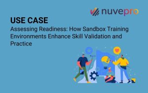 Exploring how sandbox training environments improve skill validation and hands-on practice.